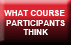 What course participants think
